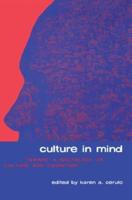 Culture in Mind: Toward a Sociology of Culture and Cognition