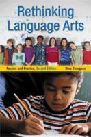 Rethinking Language Arts: Passion and Practice