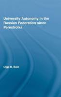 University Autonomy in the Russian Federation Since Perestroika