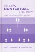 The New Contextual Therapy