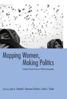 Mapping Women, Making Politics