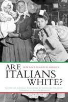 Are Italians White? : How Race is Made in America