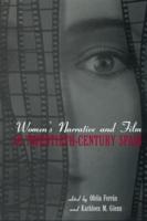 Women's Narrative and Film in Twentieth-Century Spain : A World of Difference(s)