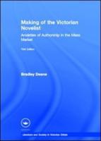 Making of the Victorian Novelist : Anxieties of Authorship in the Mass Market