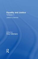 Justice in General: Equality and Justice
