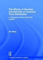The Effects of Duration and Sonority on Countour Tone Distribution : A Typological Survey and Formal Analysis