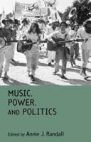 Music, Power, and Politics