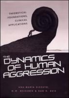 The Dynamics of Human Aggression