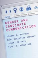 Gender and Candidate Communication: VideoStyle, WebStyle, NewStyle