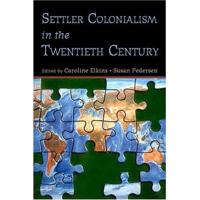 Settler Colonialism in the Twentieth Century