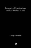 Campaign Contributions and Legislative Voting : A New Approach