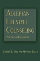 Adlerian Lifestyle Counseling: Practice and Research