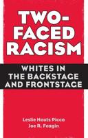 Two-Faced Racism