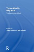 Trans-Atlantic Migration : The Paradoxes of Exile