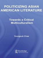 Politicizing Asian American Literature