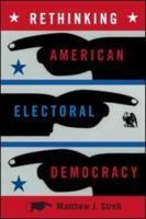 Rethinking American Electoral Democracy