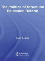 The Politics of Structural Education Reform