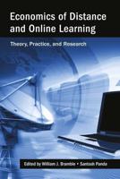 Economics of Distance and Online Learning : Theory, Practice and Research