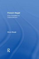 French Hegel : From Surrealism to Postmodernism