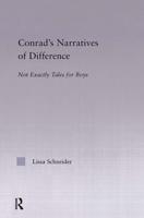 Conrad's Narratives of Difference: Not Exactly Tales for Boys