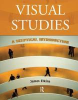 Visual Studies : A Skeptical Introduction
