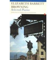 Selected Poems of Elizabeth Barett Browning