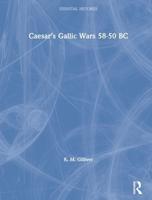 Caesar's Gallic Wars, 58-50 B.C