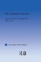 The Colonizer Abroad: Island Representations in American Prose from Herman Melville to Jack London