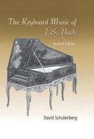 The Keyboard Music of J.S. Bach