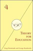 Theory for Education : Adapted from Theory for Religious Studies, by William E. Deal and Timothy K. Beal
