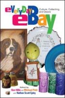 Everyday eBay : Culture, Collecting, and Desire