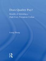 Does Quality Pay? : Benefits of Attending a High-Cost, Prestigious College