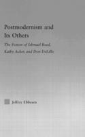 Postmodernism and Its Others