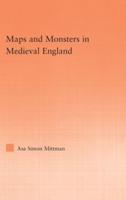 Maps and Monsters in Medieval England