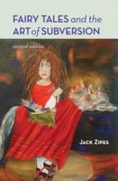 Fairy Tales and the Art of Subversion