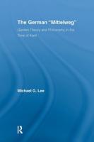 The German Mittelweg : Garden Theory and Philosophy in the Time of Kant