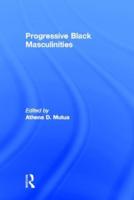 Progressive Black Masculinities