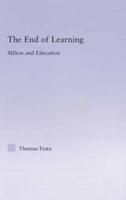The End of Learning : Milton and Education