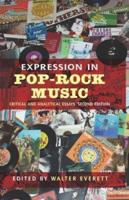 Expression in Pop-Rock Music: Critical and Analytical Essays