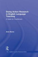 Doing Action Research in English Language Teaching: A Guide for Practitioners