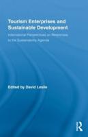 Tourism Enterprises and Sustainable Development: International Perspectives on Responses to the Sustainability Agenda