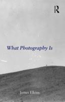 What Photography Is