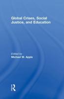 Global Crises, Social Justice, and Education