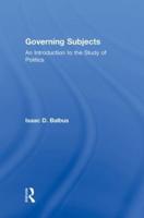 Governing Subjects: An Introduction to the Study of Politics