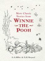 More Classic Stories from Winnie-the-Pooh