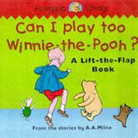 Can I Play Too, Winnie-the-Pooh?