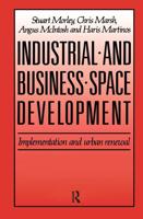 Industrial and Business Space Development : Implementation and urban renewal