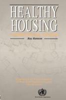 Healthy Housing : A practical guide