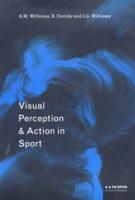 Visual Perception and Action in Sports