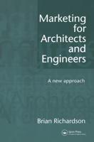 Marketing for Architects and Engineers : A new approach